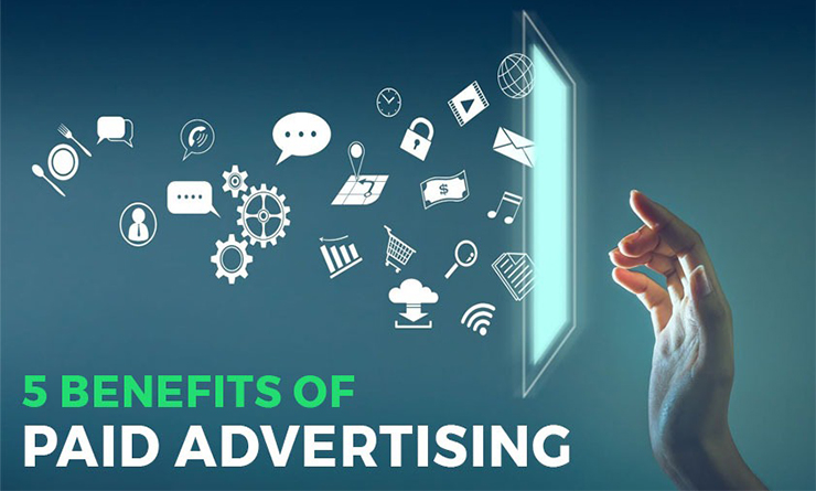 5 Benefits of Paid Advertising