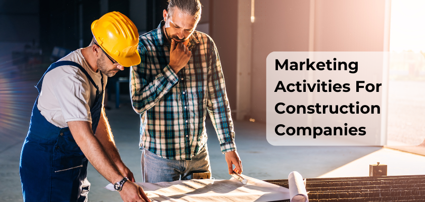 15 Steps To Market Construction Business That Generates Enquiries